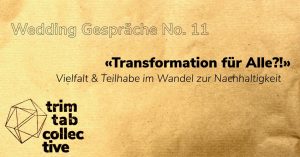 «Transformation für Alle?!» Vielfalt & Teilhabe im Wandel zur Nachhaltigkeit